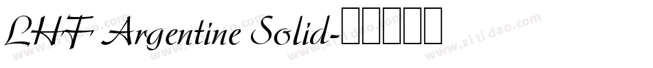 LHF Argentine Solid字体转换